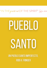 UN PUEBLO SANTO IMPERFECTO Fringer