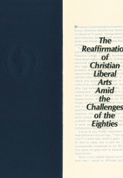 The Reaffirmation of Christian Liberal Arts Amid the Challenges of the Eighties
