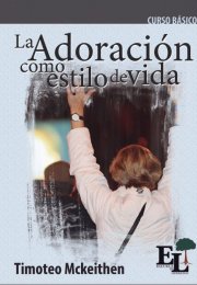 Escuela de Liderazgo: La Adoración como estilo de vida