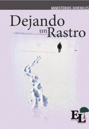 Escuela de Liderazgo: Dejando un rastro