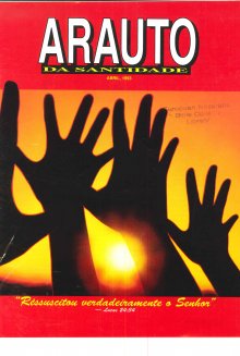O ARAUTO DA SANTIDADE - ABRIL 1993