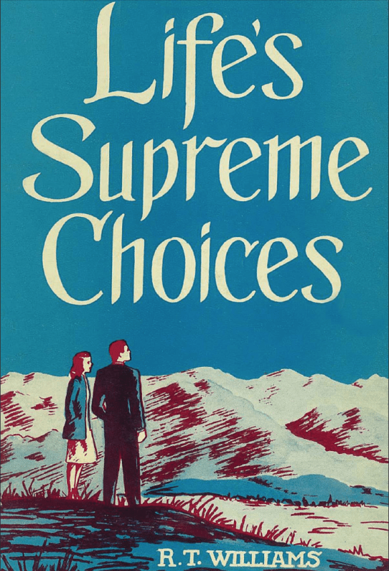 Life's Supreme Choices