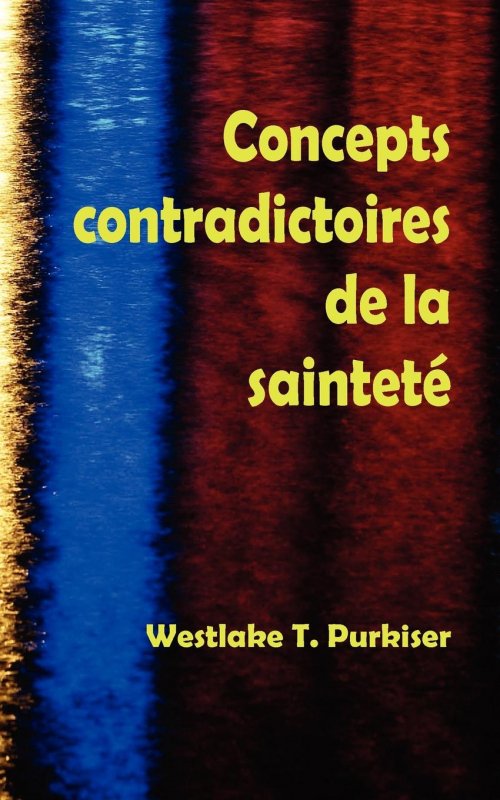 Concepts contradictoires de la sainteté