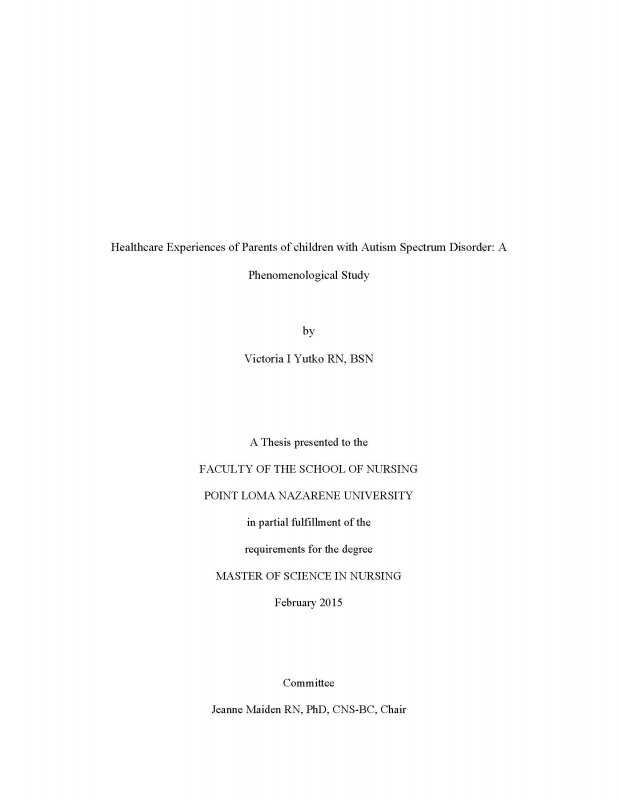 Healthcare Experiences of Parents of children with Autism Spectrum Disorder: A Phenomenological Study